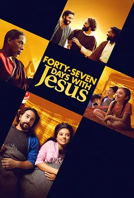 Forty-Seven Days with Jesus(2024)