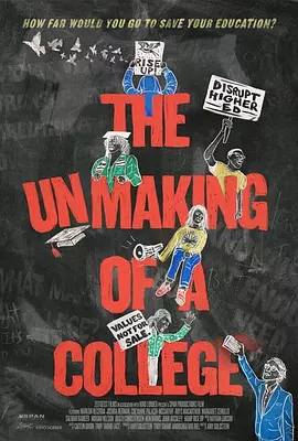 The Unmaking of A College(2022)