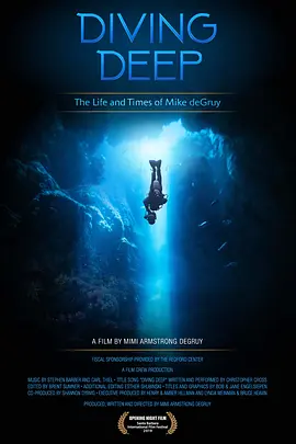 Diving Deep: The Life and Times of Mike deGruy(2019)