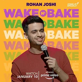 Wake N Bake by Rohan Joshi(2010)