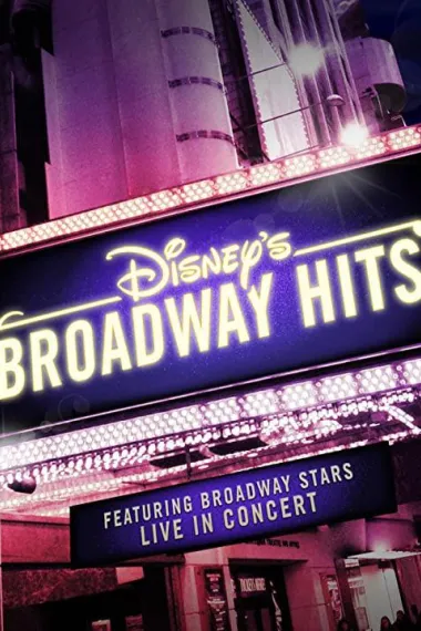 Disney's Broadway Hits at Royal Albert Hall(2017)