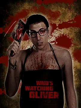 谁在偷看奥利弗(2017)