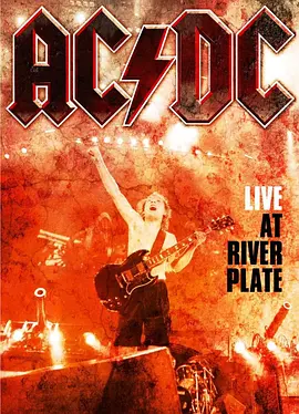 AC/DC:  River Plate现场演出(2011)