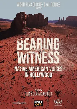 Bearing Witness, Native American Voices in Hollywood(2024)