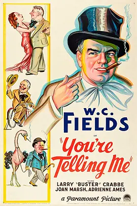 You're Telling Me(1934)