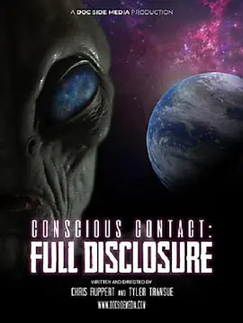 Conscious Contact: Full Disclosure(2021)