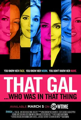 That Gal...Who was in That Thing That Guy 2(2015)