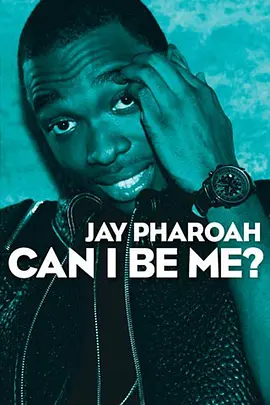 Jay Pharoah: Can I Be Me?(2015)