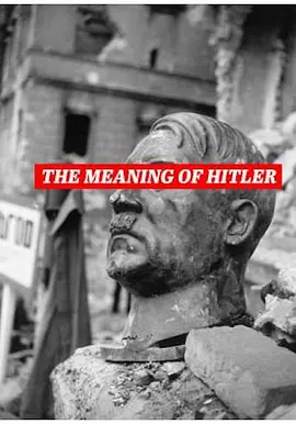 The Meaning of Hitler(2020)