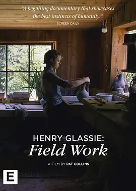 Henry Glassie: Field Work(2019)
