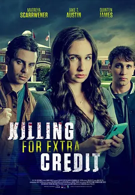 Killing for Extra Credit(2023)