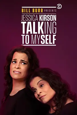Bill Burr Presents: Jessica Kirson Talking to Myself(2019)