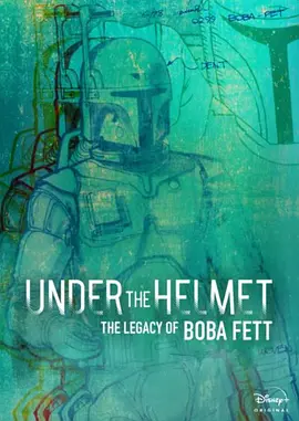 头盔之下：波巴·费特的遗产(2021)