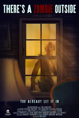 外面有个僵尸啊(2025)