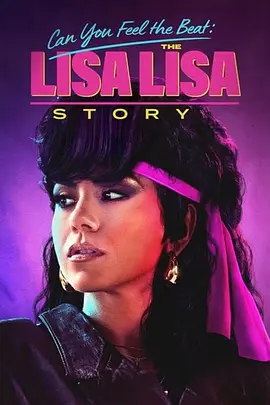 Can You Feel the Beat: The Lisa Lisa Story(2025)