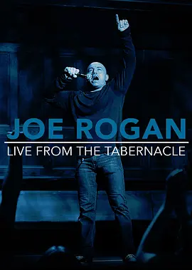 Joe Rogan Live from the Tabernacle(2012)