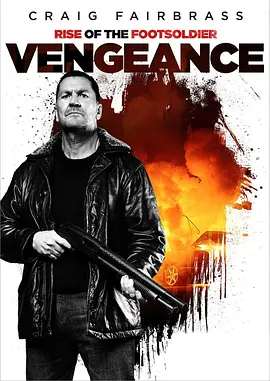 Rise of the Footsoldier: Vengeance(2023)