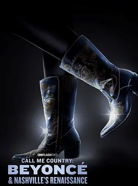 Call Me Country: Beyoncé & Nashville's Renaissance(2024)