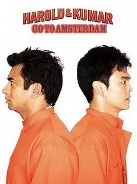 Harold & Kumar Go to Amsterdam(2008)