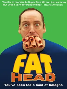 Fat Head(2009)