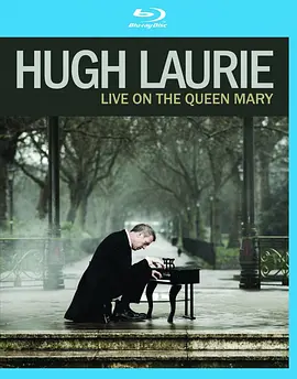 Hugh Laurie: Live On The Queen Mary(2013)