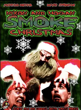 Nixon and Hogan Smoke Christmas(2010)