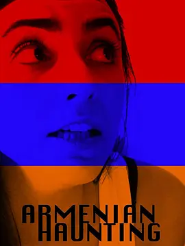 Armenian Haunting(2018)
