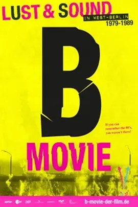 B级片：西柏林的欲望与声音1979-1989(2015)