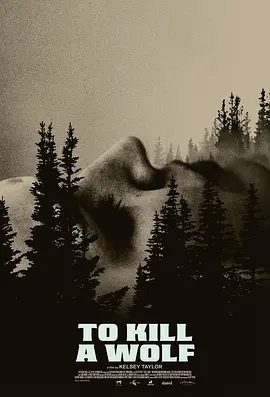 To Kill A Wolf(2024)