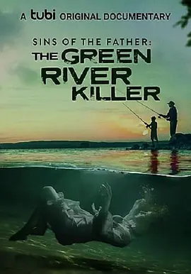 Sins of the Father: The Green River Killer(2022)