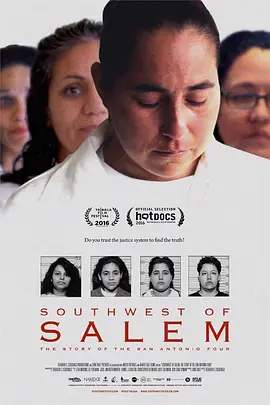 Southwest of Salem: The Story of the San Antonio Four(2016)