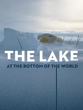 The Lake at the Bottom of the World(2022)